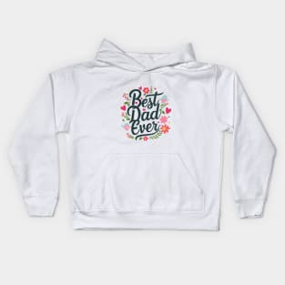 Best Dad Ever Kids Hoodie